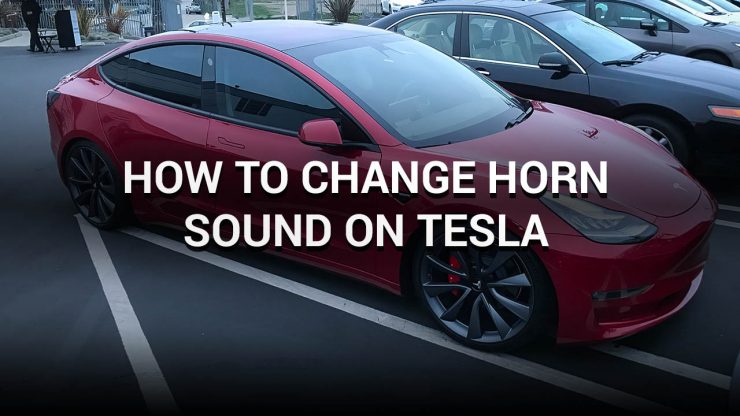 How To Change Horn Sound on Tesla Model 3, S, X, Y
